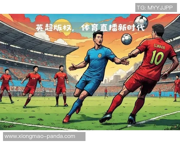 咪咕英超-咪咕英超，引领英超联赛新纪元-咪咕英超